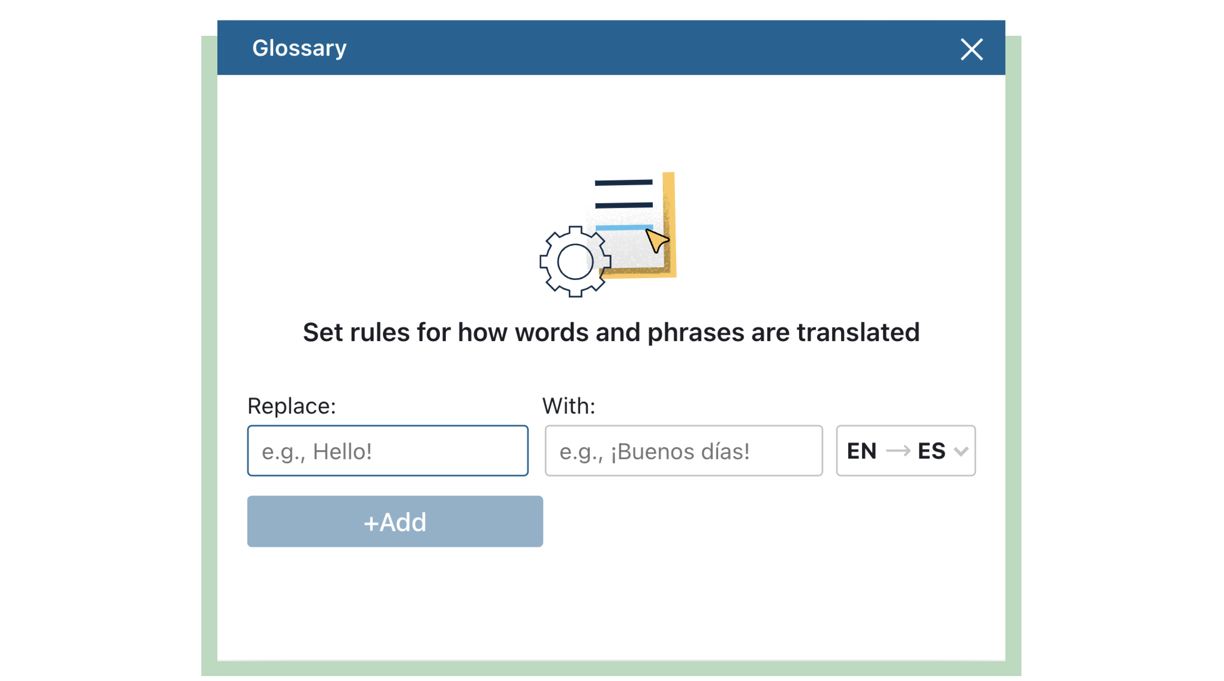 Screenshot depicting window DeepL populates if you click Glossary. DeepL asks you to type replacement words with a corresponding glossary pair.