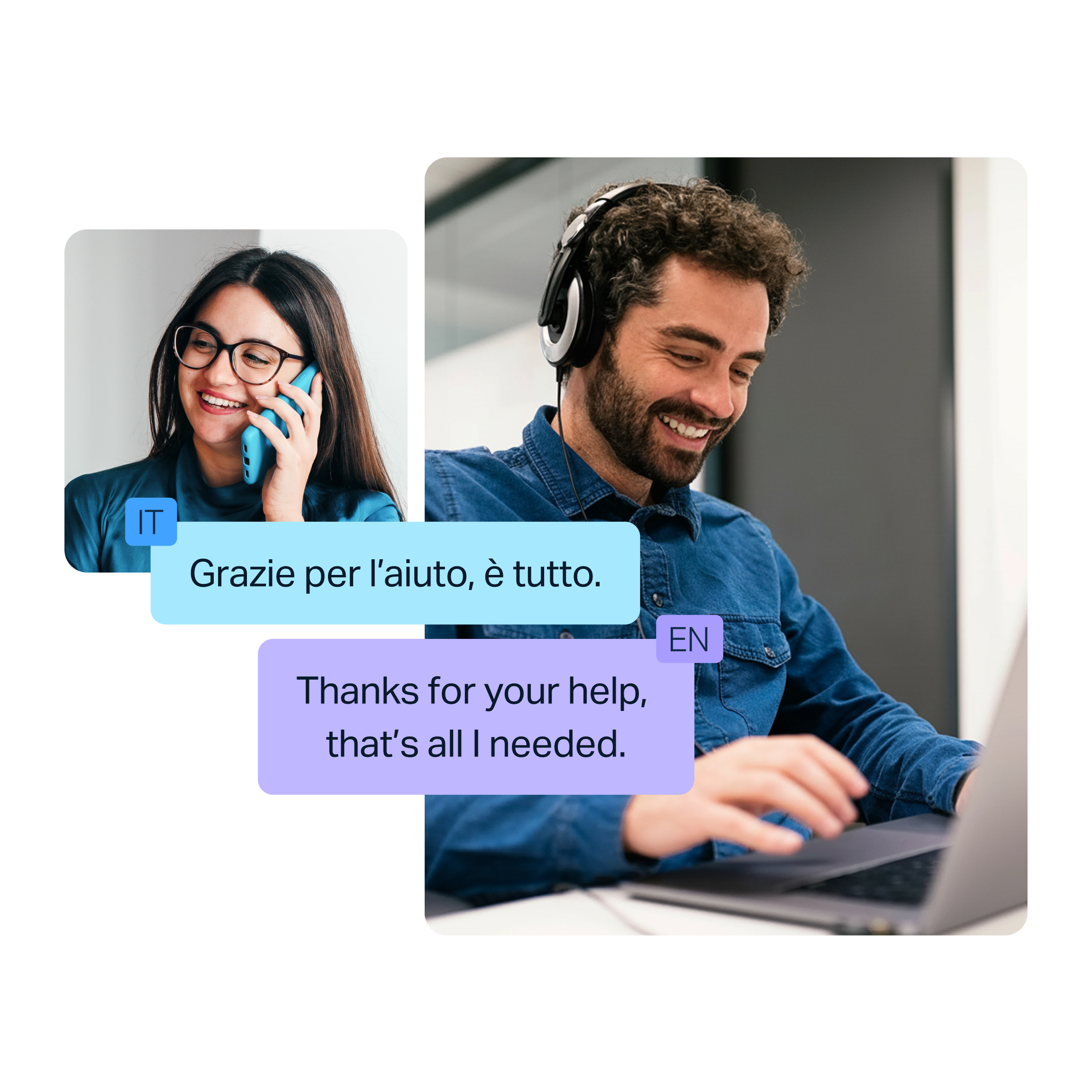 A woman is on the phone placing a call to a man who is a customer service representative, she says, "Thank you for the help, that's all I needed" in Italian and he is hearing it in English.