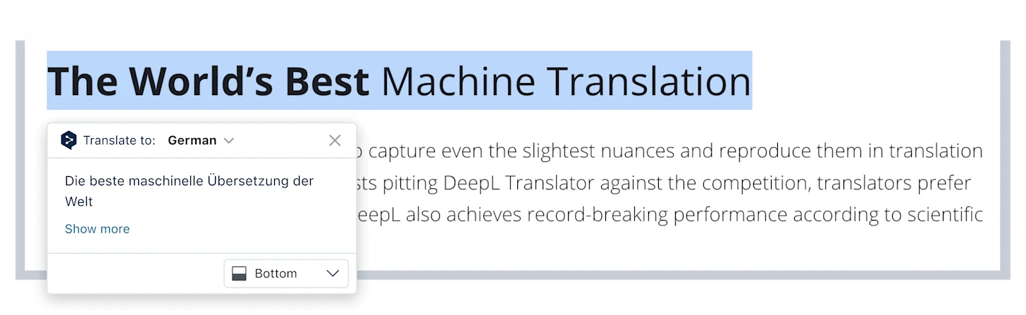 On the DeepL website, the text "The World's Best Machine Translation" is highlight, and the Chrome Extension icon pops up, which depicts the sentence translated to German.