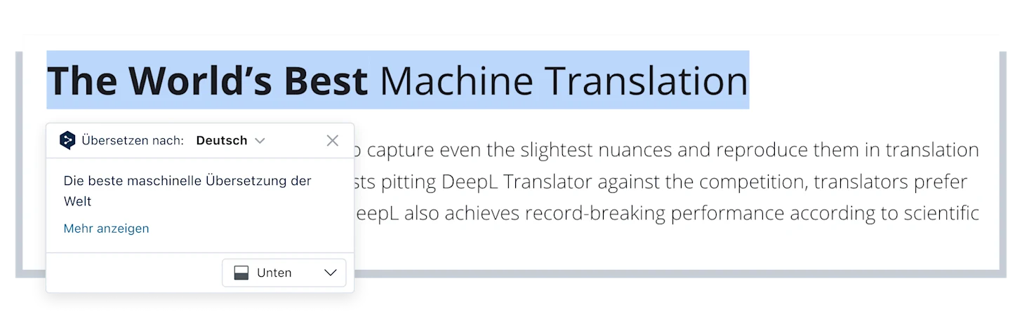 On the DeepL website, the text "The World's Best Machine Translation" is highlight, and the Chrome Extension icon pops up, which depicts the sentence translated to German.