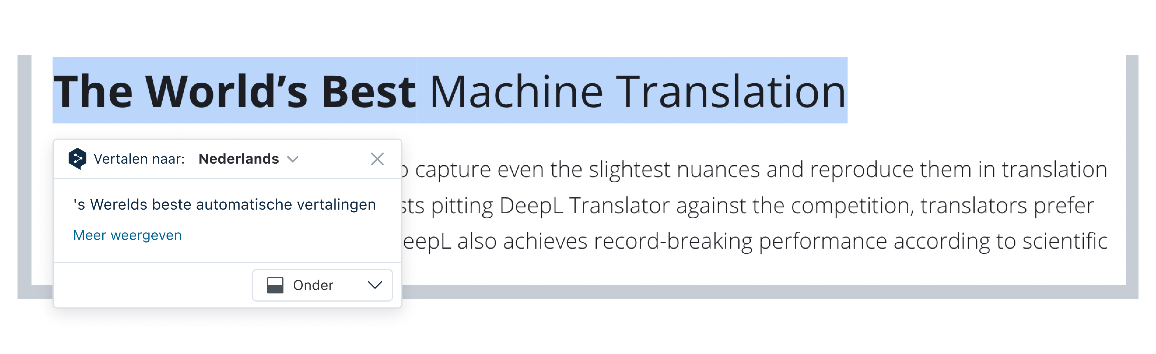 On the DeepL website, the text "The World's Best Machine Translation" is highlight, and the Chrome Extension icon pops up, which depicts the sentence translated to German.