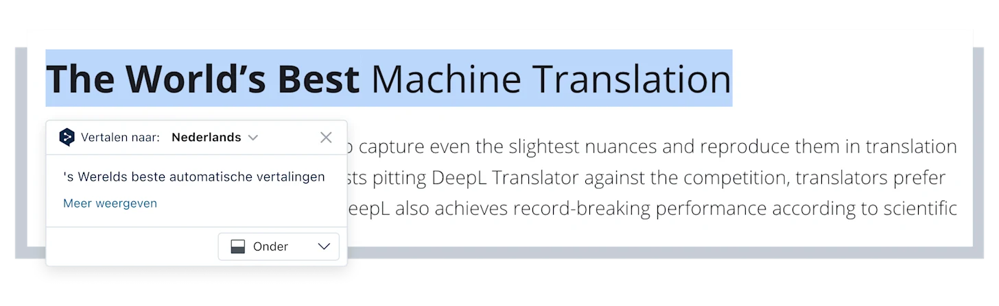 On the DeepL website, the text "The World's Best Machine Translation" is highlight, and the Chrome Extension icon pops up, which depicts the sentence translated to German.