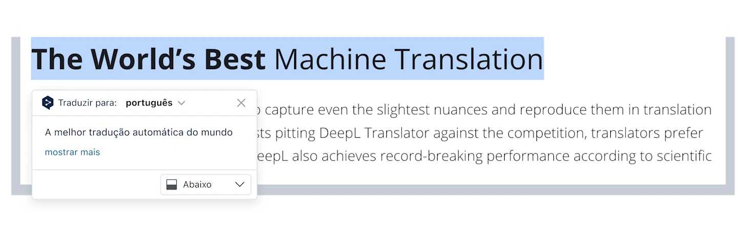 On the DeepL website, the text "The World's Best Machine Translation" is highlight, and the Chrome Extension icon pops up, which depicts the sentence translated to German.