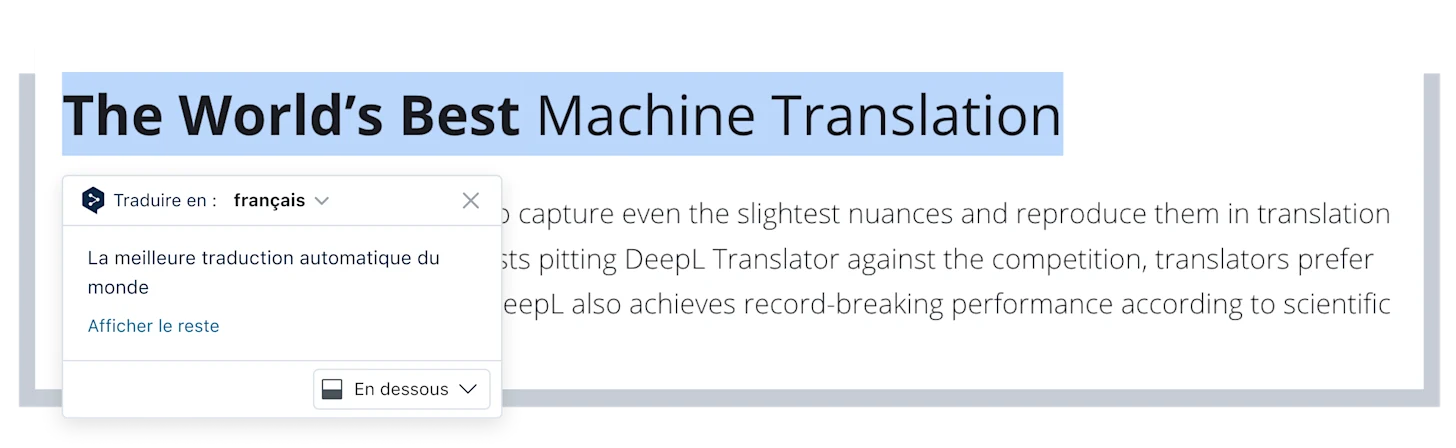 On the DeepL website, the text "The World's Best Machine Translation" is highlight, and the Chrome Extension icon pops up, which depicts the sentence translated to German.