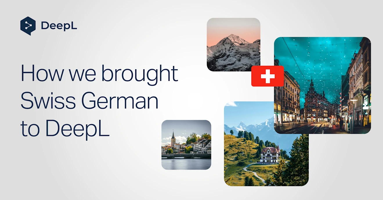 How we brough Swiss German to DeepL