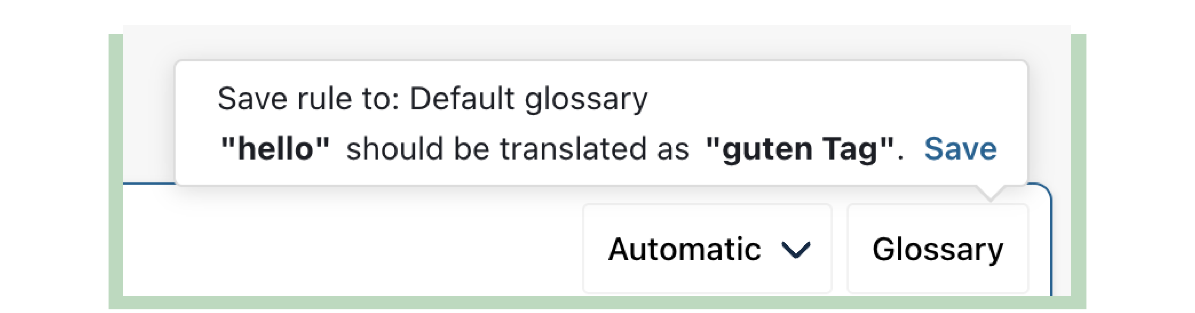 Screenshot depicting DeepL asking if the word "hello" should always be translated in German to "guten tag."