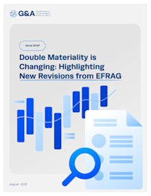 G&A: Double Materiality is Changing: Highlighting New Revisions from EFRAG