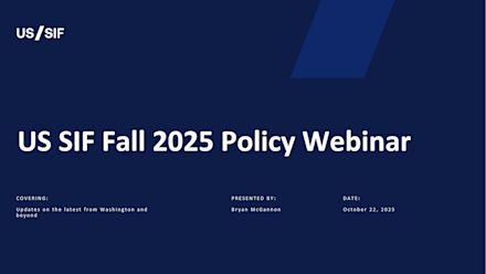 US SIF Fall 2025 Policy Webinar | US SIF