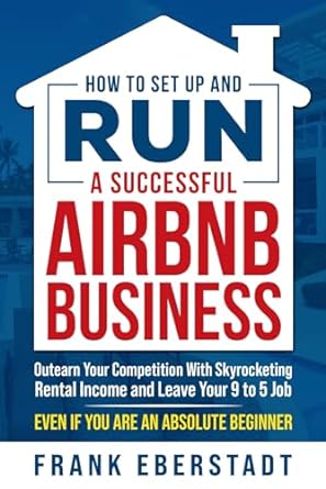 How To Set Up And Run A Successful Airbnb Business