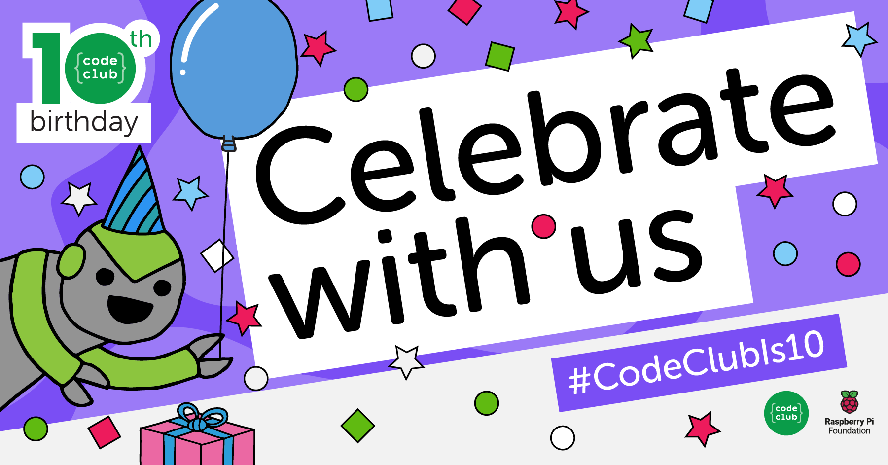 Image of Code Club robot asking you to celebrate with us. 