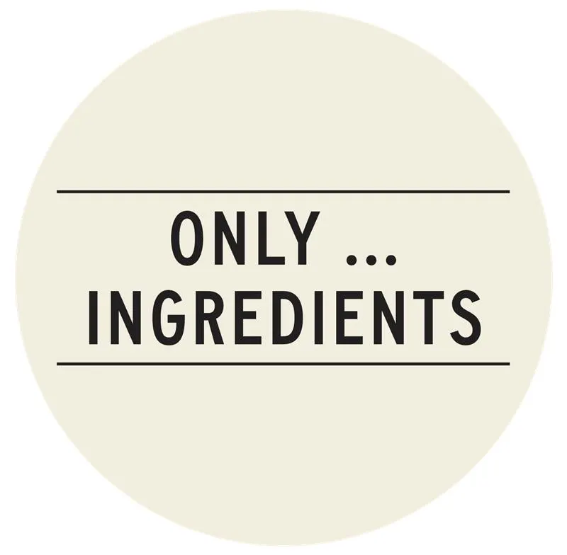 Only... Ingredients