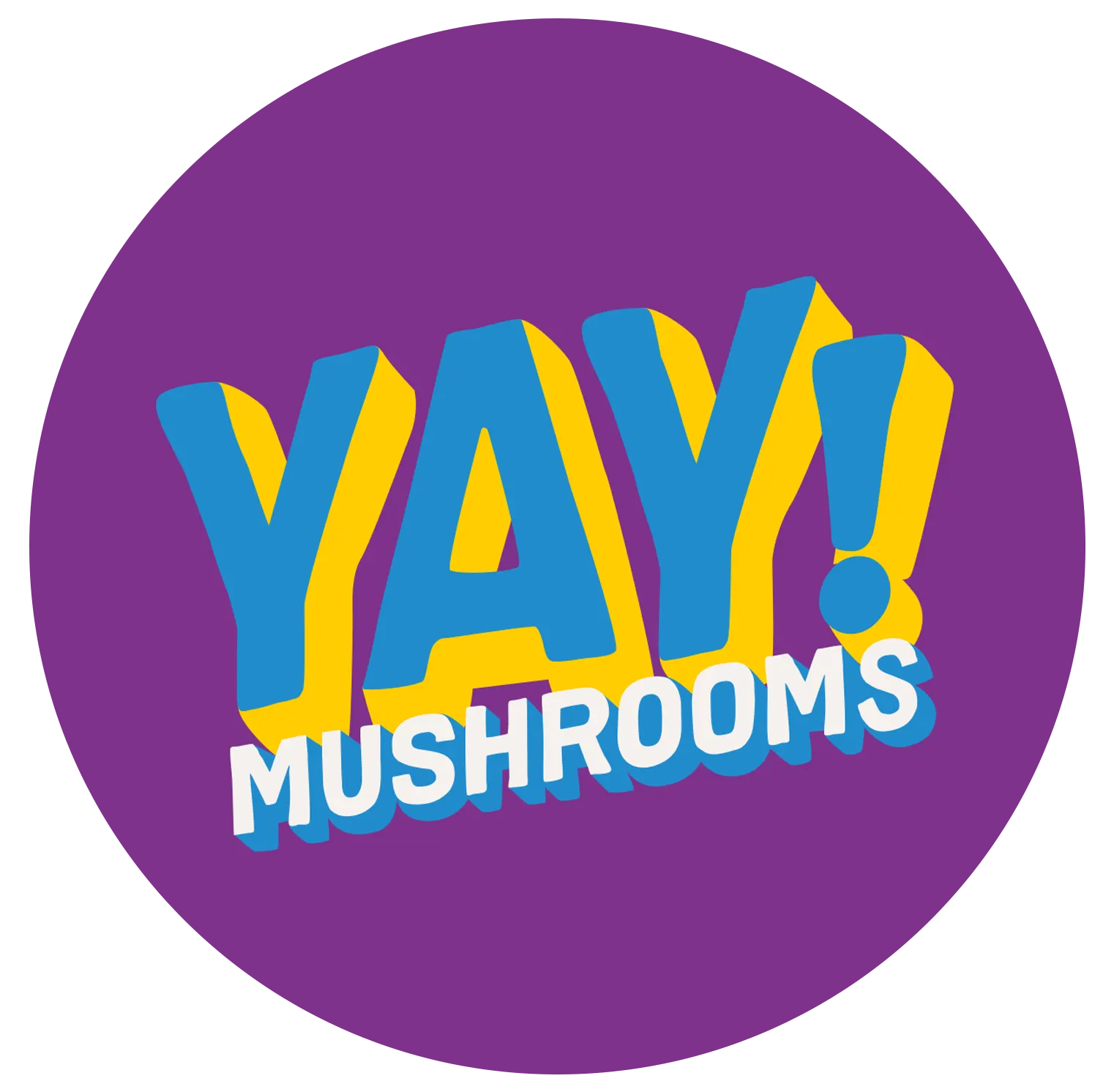 YAY! Mushrooms