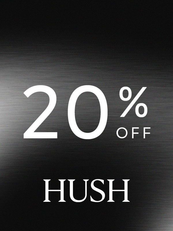 20% off Hush