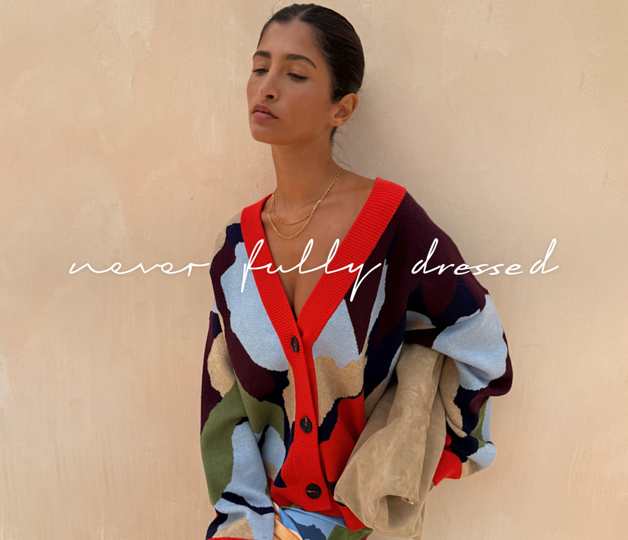 Discover Never Fully Dressed