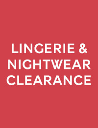  Lingerie and nightwear clearance. Shop now