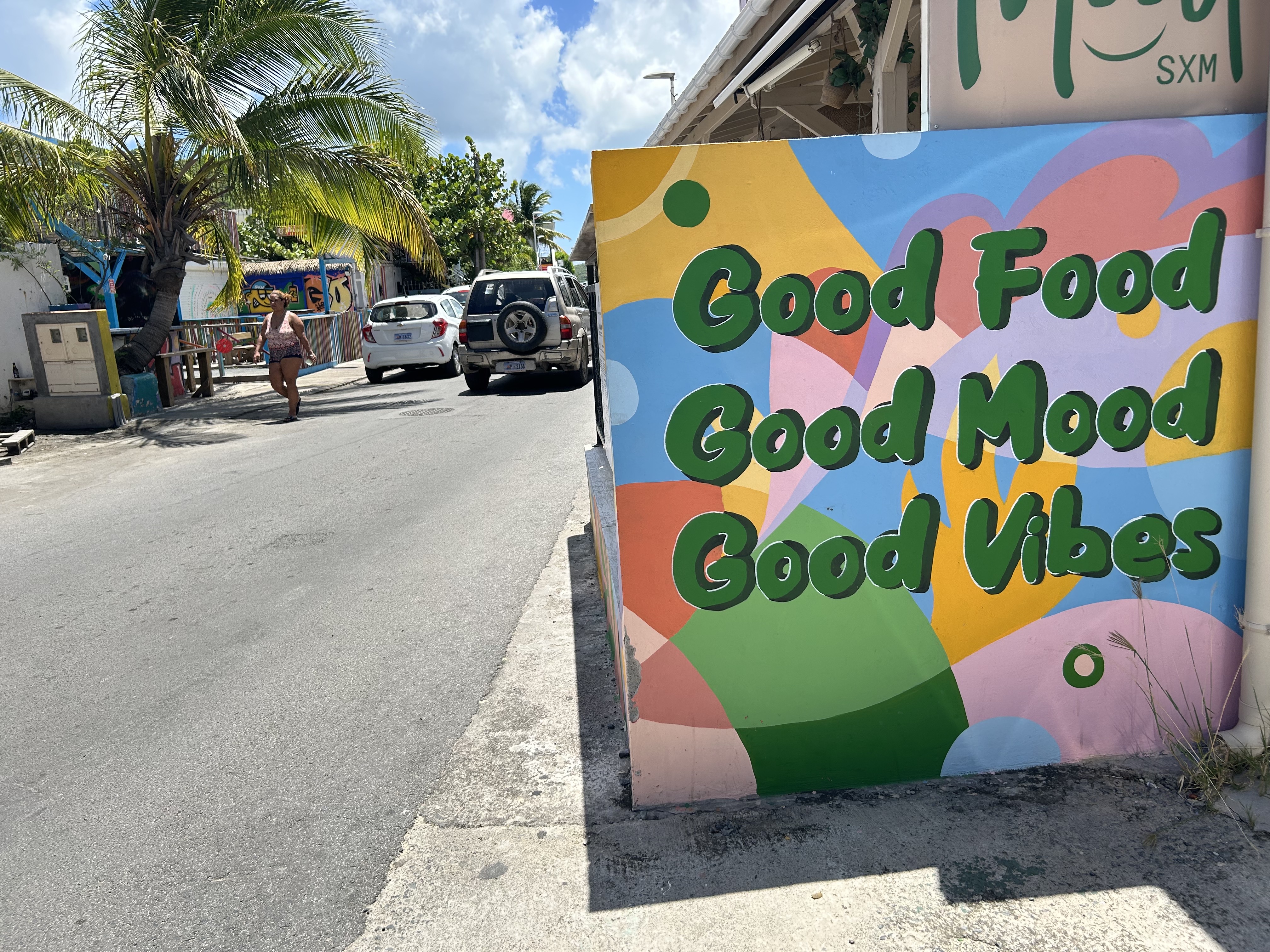 Grand Case Street Art Good Food Good Mood Good Vibes