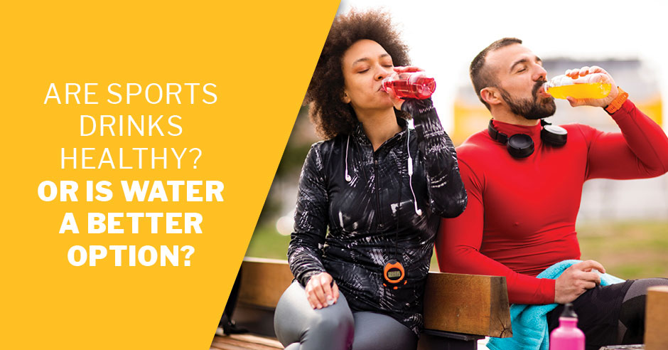 ISSA, International Sports Sciences Association, Certified Personal Trainer, ISSAonline, Are Sports Drinks Healthy? Or Is Water a Better Option?