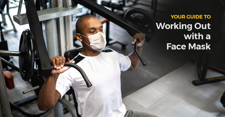 ISSA, International Sports Sciences Association, Certified Personal Trainer, ISSAonline, Face Mask, Safety in Gym, Your Guide to Working Out with a Face Mask
