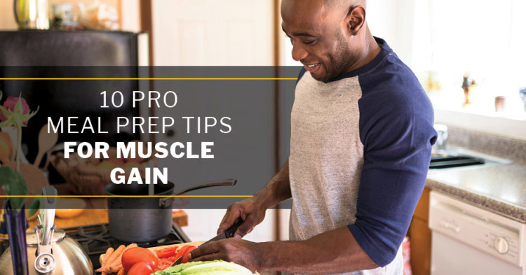 10 Pro Meal Prep Tips For Muscle Gain | Issa