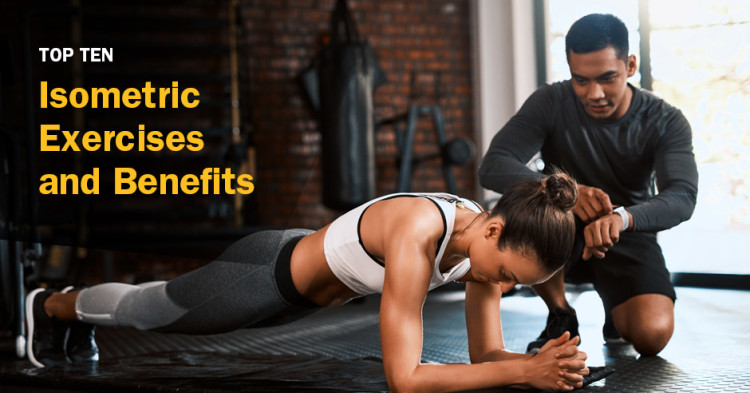 Top 10 Isometric Exercises And Benefits ISSA   ISSA BlogHeader Isometric 