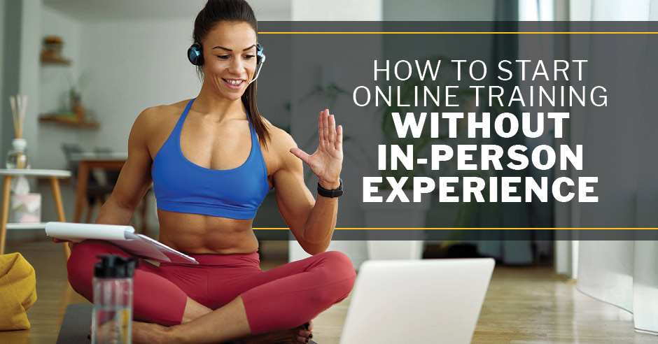 How to Start Online Training Without In-Person Experience | ISSA