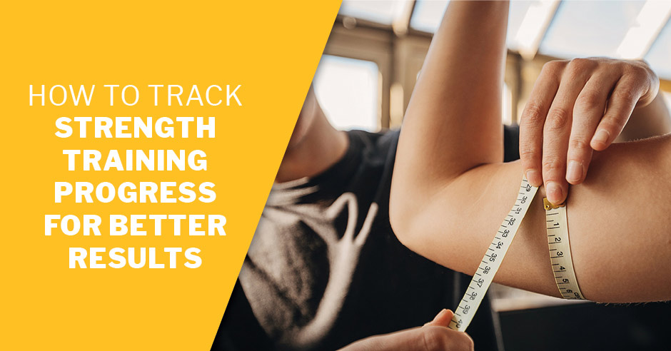  ISSA, International Sports Sciences Association, Certified Personal Trainer, ISSAonline, How to Track Strength Training Progress for Better Results