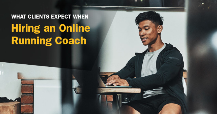 What Clients Expect When Hiring an Online Running Coach | ISSA