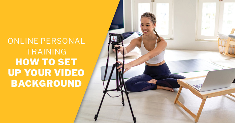 Tips to Set Up a Better Virtual Personal Training | ISSA