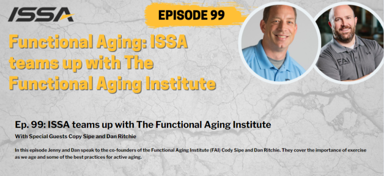 Functional Aging: ISSA teams up with The Functional Aging Institute Functional Aging: ISSA teams up with The Functional Aging Institute