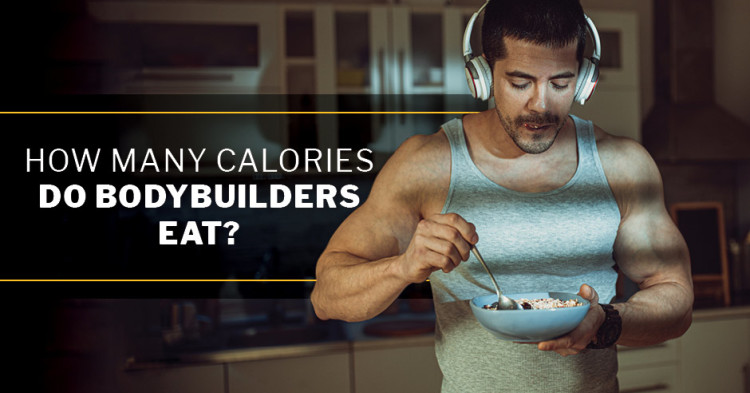 how-many-calories-do-bodybuilders-eat-issa