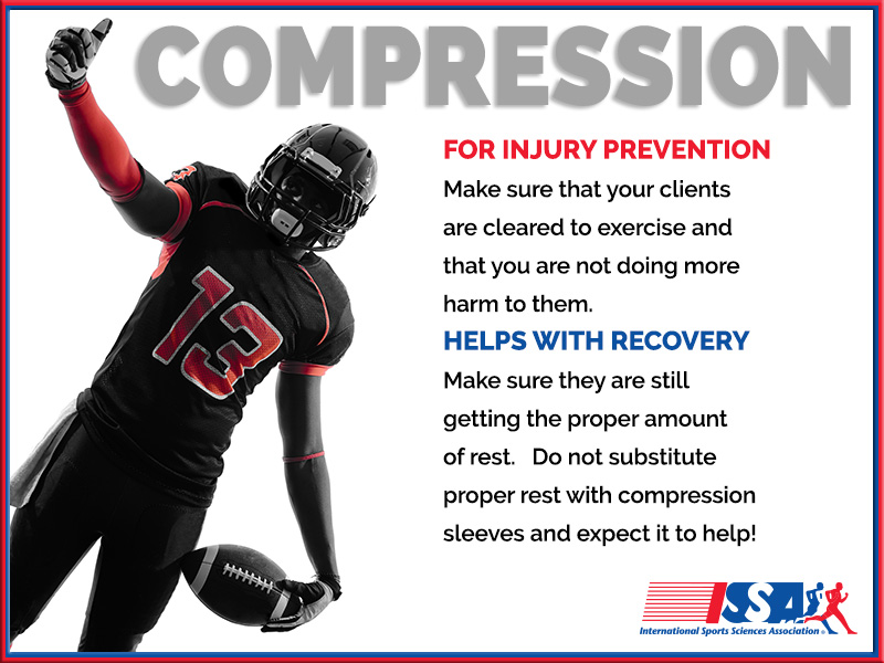 ISSA, International Sports Sciences Association, Certified Personal Trainer, ISSAonline, Should you use compression gears?, Considering Compression Gear, Compression for Injury Prevention and Recovery
