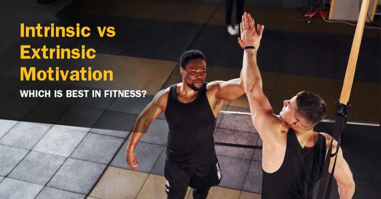 ISSA, International Sports Sciences Association, Certified Personal Trainer, ISSAonline, Intrinsic vs Extrinsic Motivation: Which Is Best in Fitness?