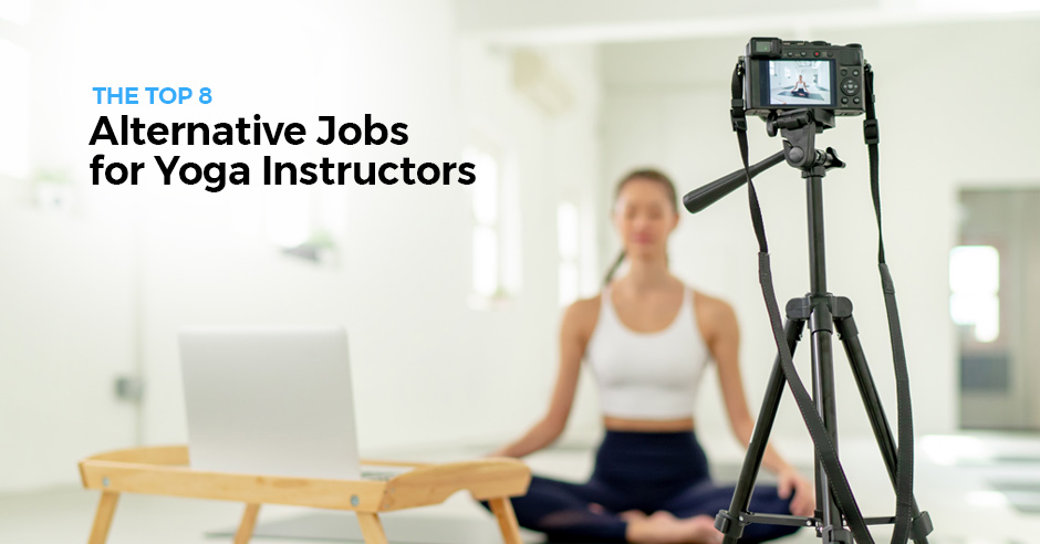ISSA, International Sports Sciences Association, Certified Personal Trainer, ISSAonline, Yoga, Yoga Instructor, Top 8 Alternative Jobs for Yoga Instructors