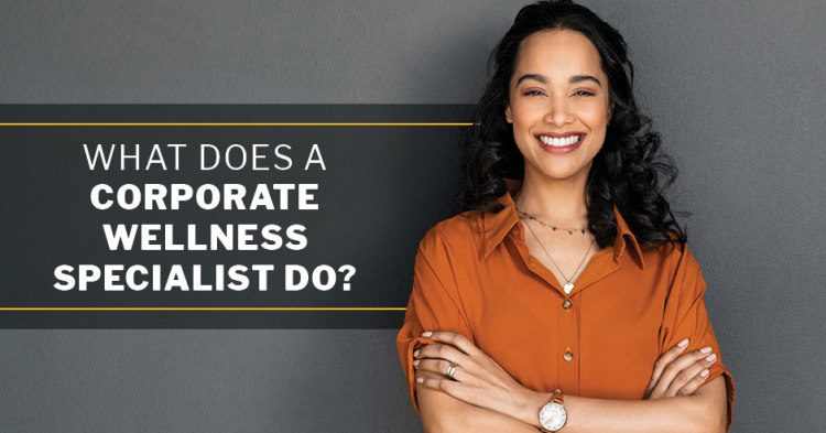 What Does a Corporate Wellness Specialist Do?