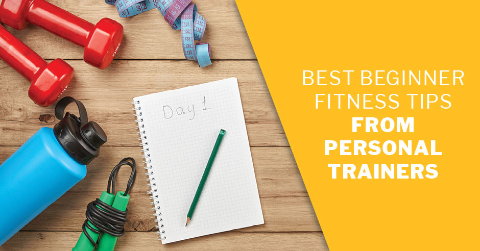 Best Beginner Fitness Tips From Personal Trainers | ISSA
