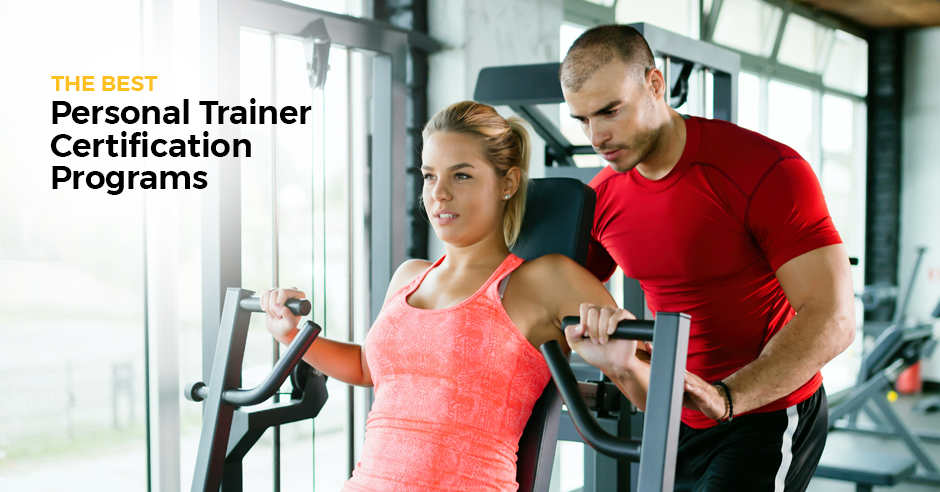 The Best Personal Trainer Certification Programs