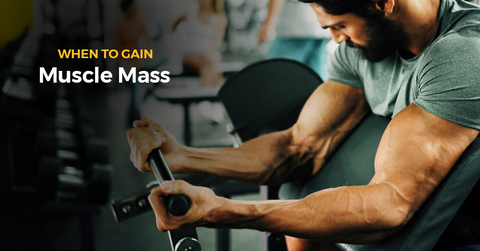 When Should My Client Try to Gain Muscle Mass?