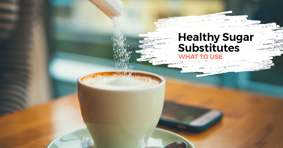 ISSA, International Sports Sciences Association, Certified Personal Trainer, Healthy Sugar Substitutes, Sugar Substitutes, Healthy Sugar Substitutes: What to Use and What to Skip
