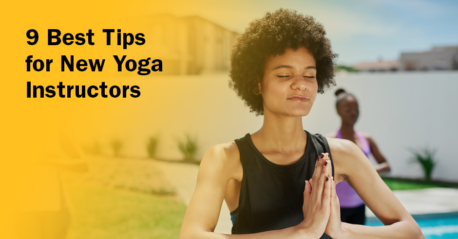 ISSA, International Sports Sciences Association, Certified Personal Trainer, ISSAonline, Tips for New Yoga Instructors 