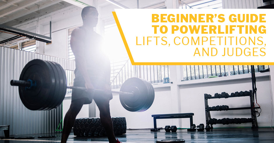 ISSA, International Sports Sciences Association, Certified Personal Trainer, ISSAonline, Beginner's Guide to Powerlifting—Lifts, Competitions, Judges 