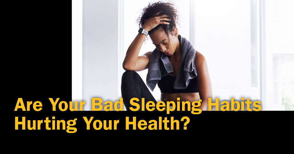 Are Your Bad Sleeping Habits Hurting Your Health? | ISSA