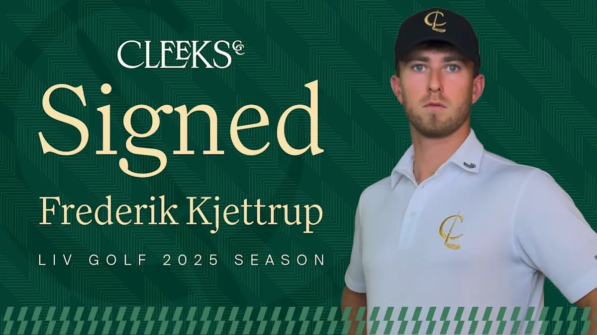 Cleeks GC acquires next-gen Danish star Kjettrup | LIV Golf