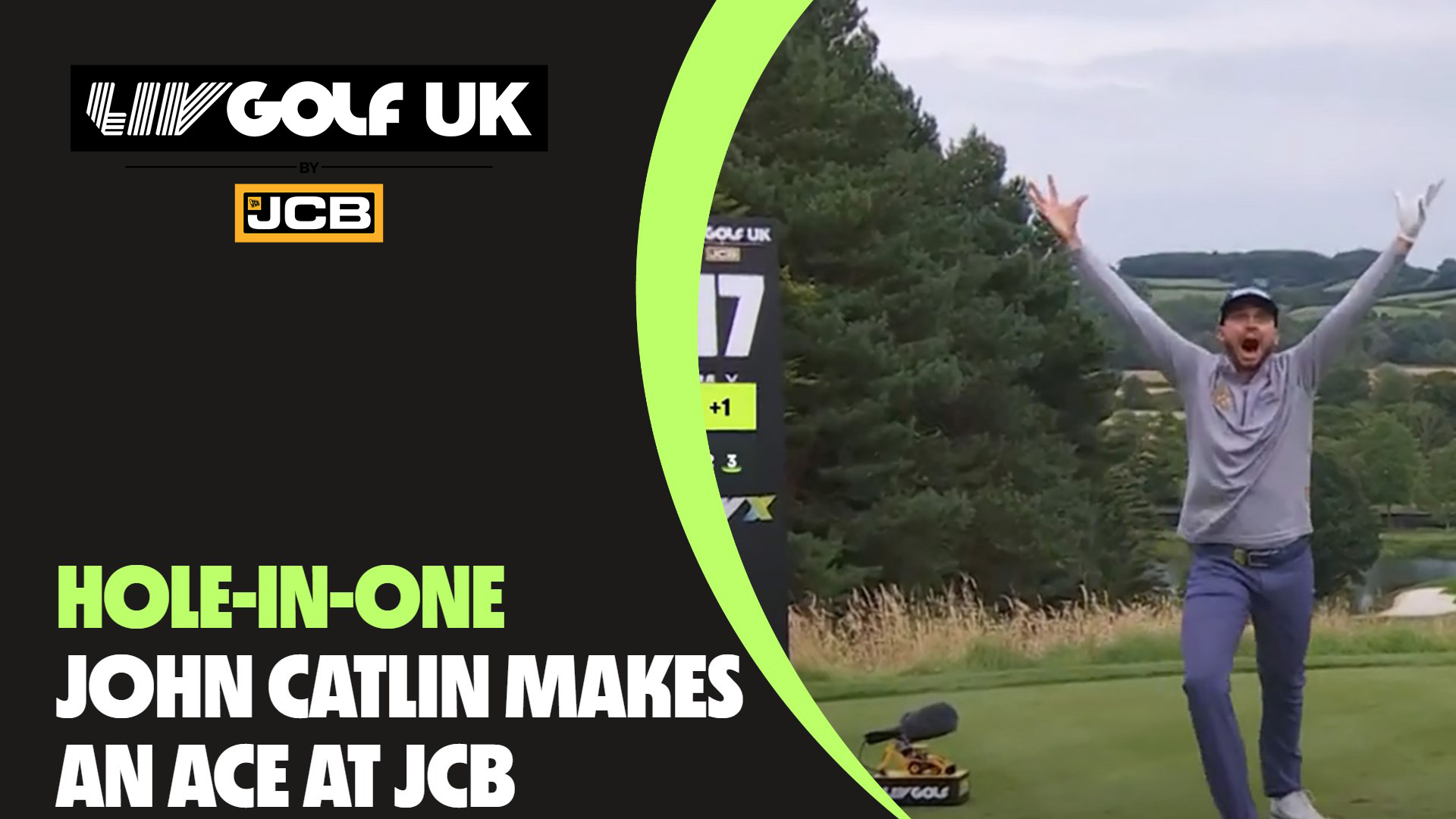 Hole-in-One: John Catlin aces 17th at LIV Golf UK by JCB