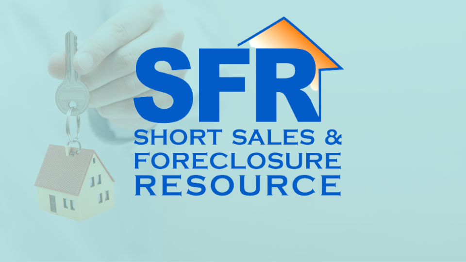 Short Sales & Foreclosures: What Real Estate Professionals Need to Know