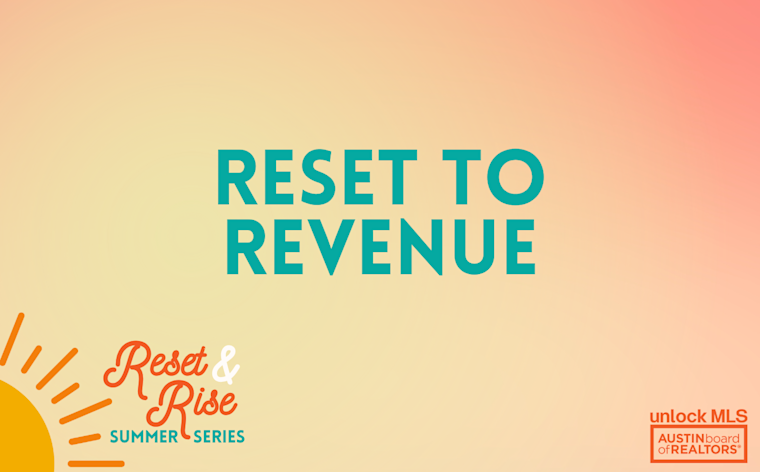 Reset to Revenue: A 90-Day Real Estate Success Plan