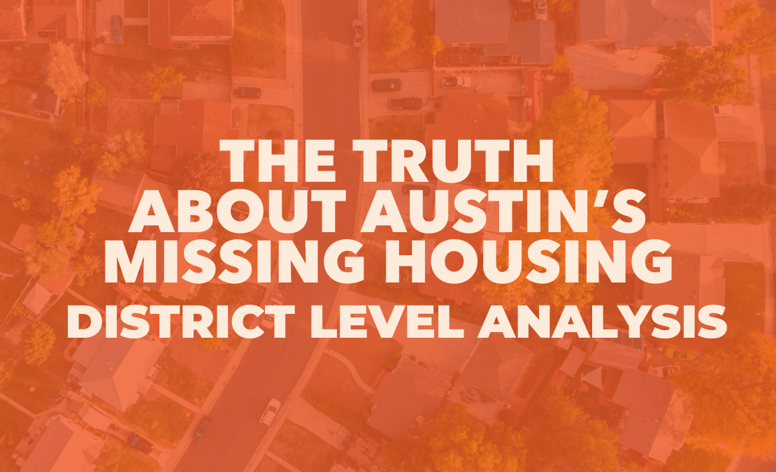 The Truth About Austin’s Missing Housing District Level Analysis Image