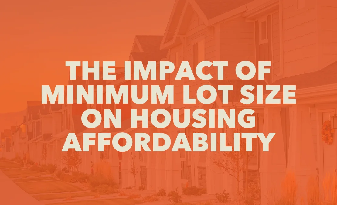 The Impact of Minimum Lot Size on Housing Affordability Image