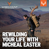 Ep. 997: Rewilding Your Life with Michael Easter