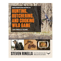 THE COMPLETE GUIDE TO HUNTING, BUTCHERING, AND COOKING WILD GAME — VOLUME 2: SMALL GAME; flying mallard over marsh