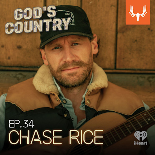 Bearded man with guitar wearing cap and shearling vest; overlay text: GOD'S COUNTRY; EP.34; CHASE RICE